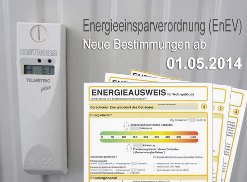 Neue Bestimmungen der Energieeinsparverordnung (EnEV) 2014