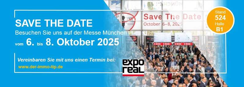 DER IMMO TIP auf der EXPO REAL 2025 - Treffpunkt der Immobilienbranche in München