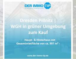 Dresden Pillnitz | Wohn- und Geschäftshaus in grüner Umgebung zum Kauf - Immobilienmakler Dresden, Chemnitz, Leipzig