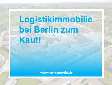 Langfristiger Mietvertrag | Logistikobjekt zwischen Berlin und Potsdam zum Kauf!