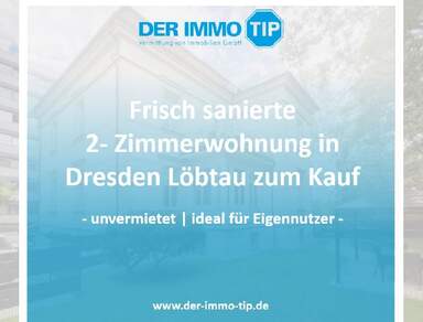 Dresden Löbtau | Frisch renoviert & unvermietete | 2 Zimmerwohnung zum Kauf