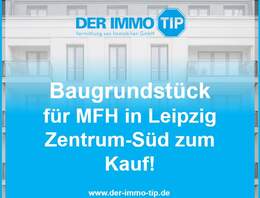 Am Bayrischen Bahnhof - Baugrundstück in Leipzig Zentrum-Süd zum Kauf!
