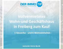 Stadtzentrum in Freiberg | Vollvermietetes Wohn- und Geschäftshaus mit 7 Einheiten zum Kauf