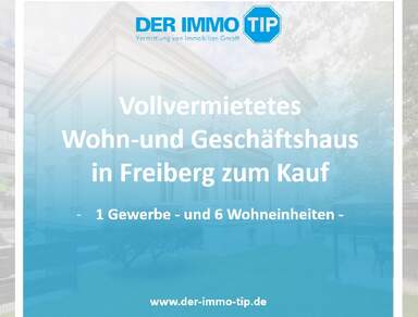 Stadtzentrum in Freiberg | Vollvermietetes Wohn- und Geschäftshaus mit 7 Einheiten zum Kauf